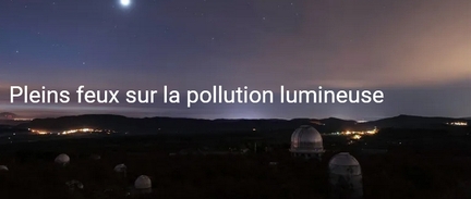2022/06/17 Luberon Nature - Pleins feux sur la pollution lumineuse