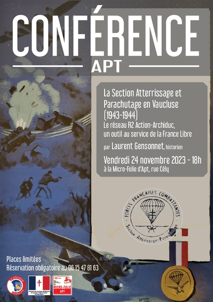 2023 11 24 APT - Confrence : La Section Atterrissage et Parachutage en Vaucluse (1943-1944), par Laurent GENSONNET, historien
