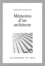 Mémoires d'un Architecte - Fernand Pouillon, 1968