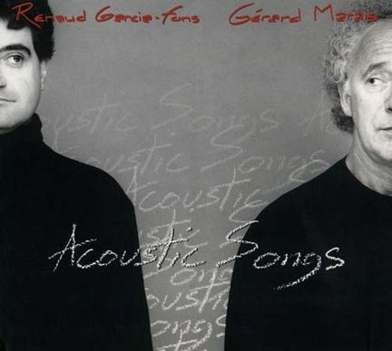 Acoustic Songs - Renaud Garcia-Fons & Grard Marais