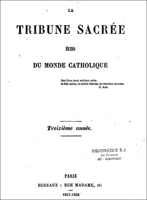 La Tribune Sacre - Echo du monde Catholique - 1857-1858