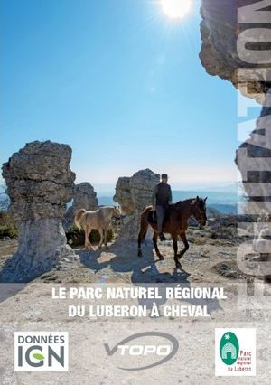 Topoguide Le Parc du Luberon  cheval - VTOPO - 2014