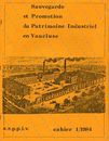 Cahier n 1 - L'usine  papier de Courthzon " la Seillile " - Tressol Jol - Usine Bouscarle  Jonquires - Locci Jean-Pierre - ASPPIV