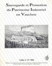 Cahier n 33 - Les origines et l'volution de l'industrie papetire dans le dpartement de Vaucluse - Lone-Chanot Claude - Les activits industrielles  Grillon aux XIXe et XXe sicles - Ferrier Pierre - ASPPIV