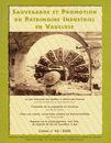 Cahier n 43 - Le site industriel des Gaffins  Althen-des-Paluds - Delmar Cline et Locci Jean-Pierre - L’industrie de la papeterie en Vaucluse en 1925 - Grosso Ren - Savoir-faire anciens en Drme-Ardche - Grosso Ren - Rapport de l’ingnieur en chef du service des Ponts et chausses du Vaucluse en date du 19 mars 1877 sur le prolongement, vers Volx, du chemin de fer de Cavaillon  Apt - ASPPIV