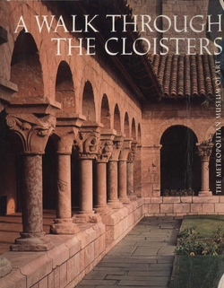 A walk through the Cloisters - Bonnie Young, Malcolm Varon - Metropolitan Museum of Art Publications 1979