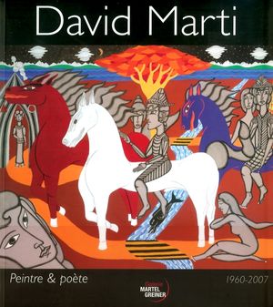 David Marti - Peintre & pote - 1960-2007