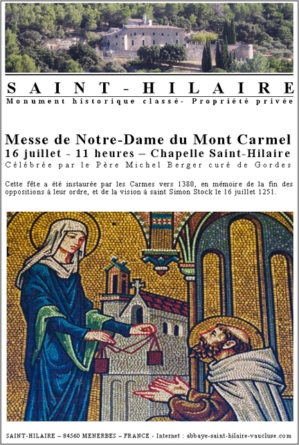 Abbaye Saint-Hilaire, monument historique class, premier btiment conventuel carme (XIIIe sicle) du Comtat Venaissin (1274-1791), lev sur un site troglodytique de la commune de Mnerbes - Vaucluse - Messe de Notre-Dame du Mont Carmel - 16 juillet