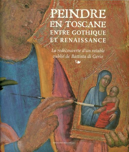 Peindre en Toscane - Entre Gothique et Renaissance - Editions Petit Palais Diffusion