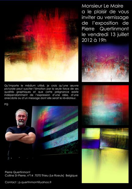 Pierre Quertinmont - Digital Art - exposition 2012  Gigondas - Vaucluse