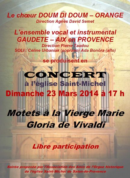 23 mars 2014 - Concert en l'glise Saint-Michel de Salon-de-Provence - Chœur Doum di Doum d'Orange et l'ensemble vocal et instrumentale Gaudete d'Aix-en-Provence