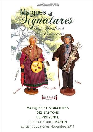 Marques et signatures des santons de Provence - Jean-Claude Martin - Sudarènes