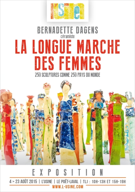 La longue marche des femmes, exposition temporaire de Bernadette Dagens, cramiste plasticienne, Le Pot-Laval (Drme) - 04/23 aot 2015