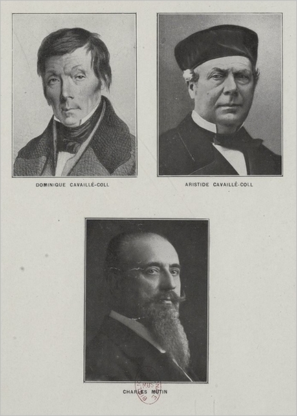 Dominique Cavaill-Coll, Aristide Cavaill-Coll et Charles Mutin