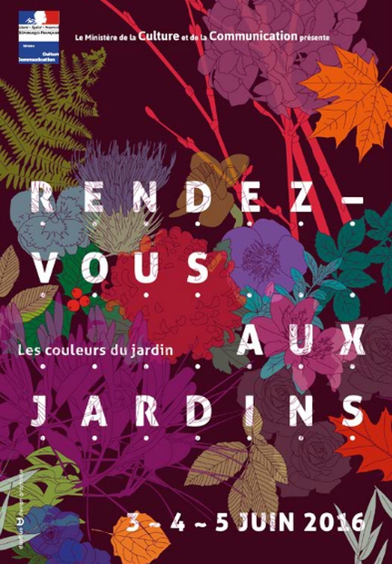 Rendez-vous aux jardins - 3,4 et 5 juin 2016