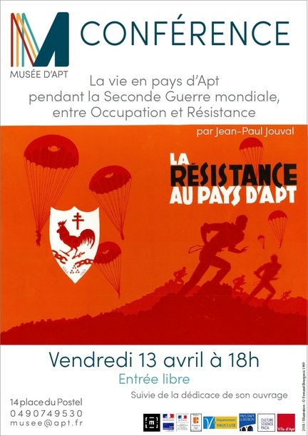 Conférence : La vie en pays d'Apt pendant la Seconde Guerre mondiale entre Occupation et Résistance, par Jean-Paul Jouval, archiviste municipal d'Apt