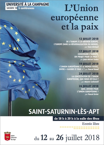 2018 - Université à la campagne, saison 10 - l'Union européenne et la paix - Saint-Saturnin-lès-Apt