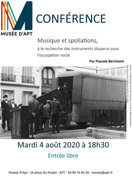 2020/08/04 - Musée d'Apt - Conférence-débat animée par Pascale BERNHEIM : Musique et spoliations, à la recherche des instruments disparus sous l'occupation nazie