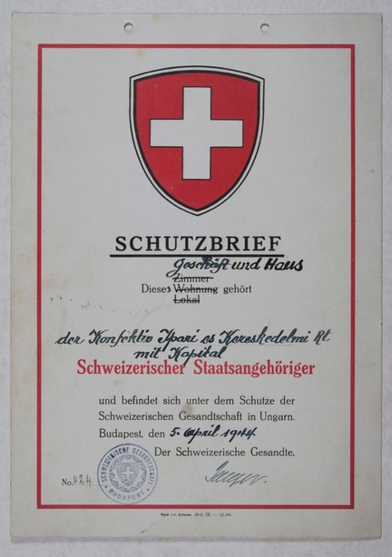 Schutzbrief dlivr le 5 avril 1944 par l'ambassade de Suisse  Budapest, dirige par Karl Lutz