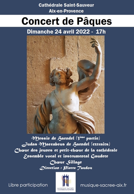 2022/04/24 Aix-en-Provence, Cathédrale Saint-Sauveur, Concert de Pâques par l'Ensemble vocal et instrumental GAUDETE