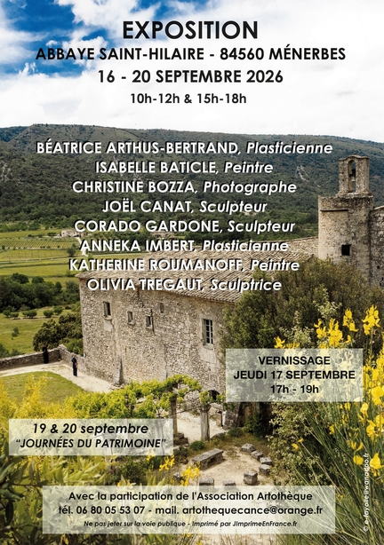 2026.09.16-20 Abbaye Saint-Hilaire - Exposition B�atrice ARTHUS-BERTRAND, Plasticienne, Isabelle BATICLE, Peintre, Christine BOZZA, Photographe, Jo�l CANAT, Sculpteur, Corado GARDONE, Sculpteur, Anneka IMBERT, Plasticienne, Katherine ROUMANOFF, Peintre, Olivia TREGAUT, Sculptrice