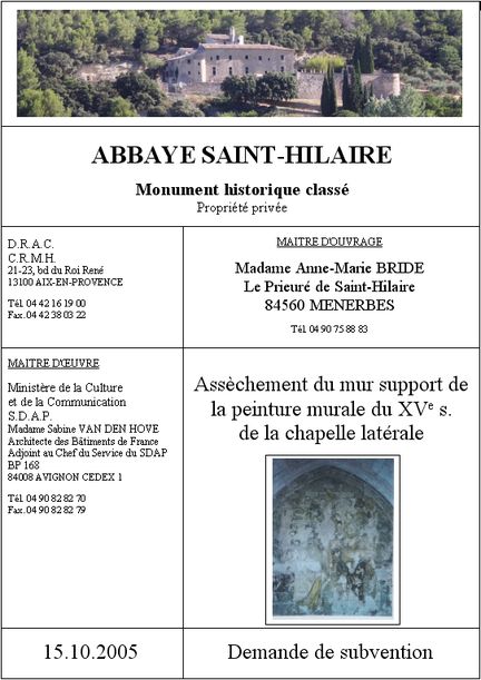 Abbaye Saint-Hilaire, monument historique class, premier btiment conventuel carme (XIIIe sicle) du Comtat Venaissin (1274-1791), lev sur la commune de Mnerbes - Vaucluse - Peiture murale de la chapelle du XVe sicle ddie  saint Antoine le Grand - Asschement du mur support de la peinture murale du XVe sicle